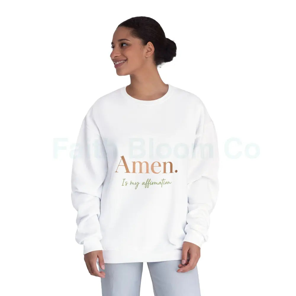 Unisex Affirmation Sweatshirt | Cozy Crewneck Inspirational Gift Motivational Apparel Spiritual Wear Casual Everyday