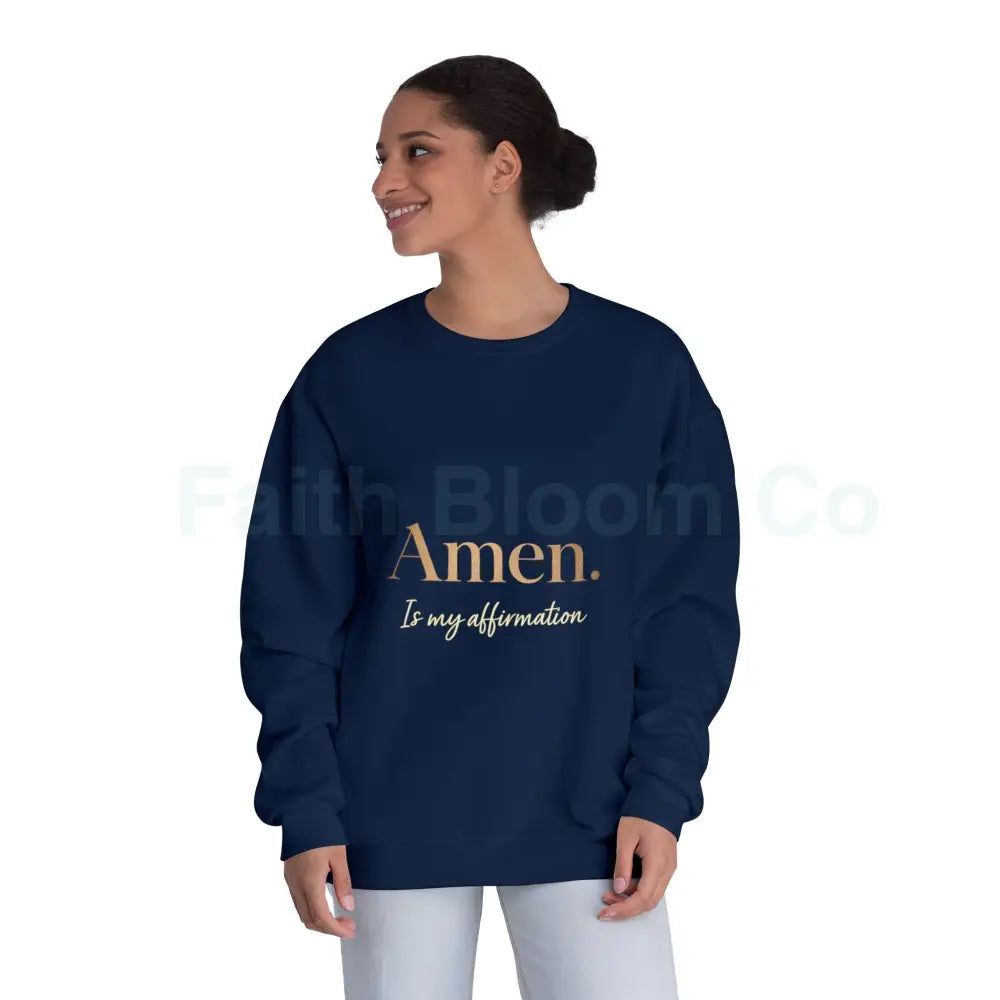 Unisex Affirmation Sweatshirt | Cozy Crewneck Inspirational Gift Motivational Apparel Spiritual Wear Casual Everyday