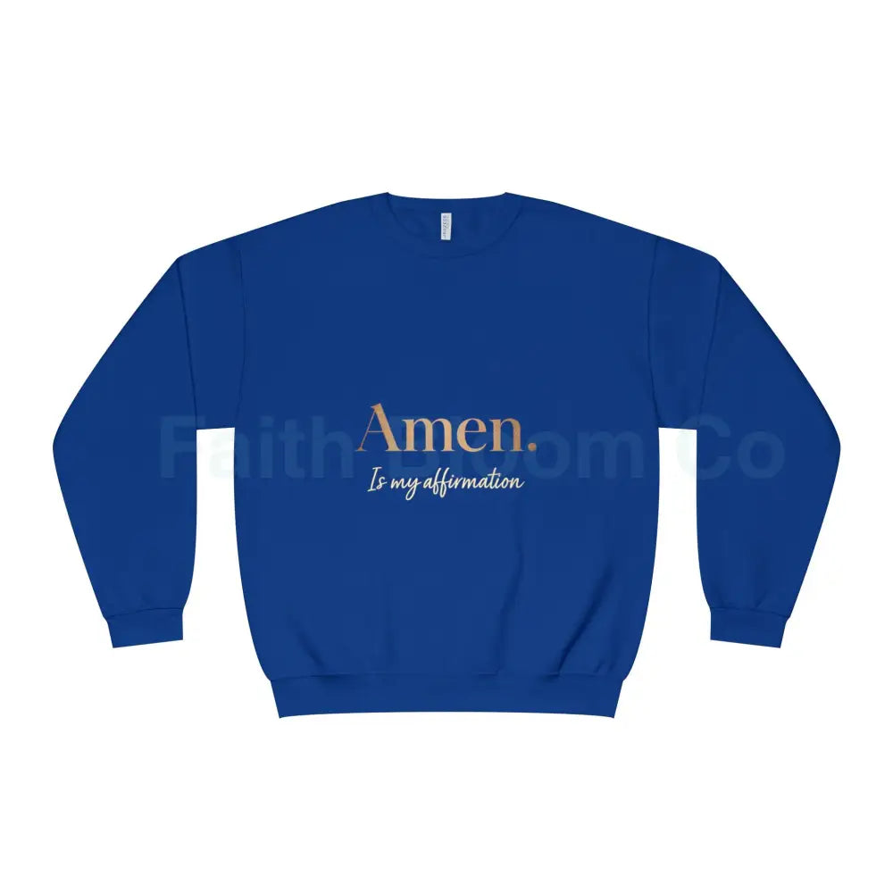 Unisex Affirmation Sweatshirt | Cozy Crewneck Inspirational Gift Motivational Apparel Spiritual Wear Casual Everyday