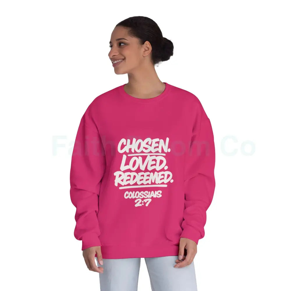 Unisex Inspirational Sweatshirt | Chosen Loved Redeemed | Cozy Christian Apparel | Gift for Faith Lovers | Everyday