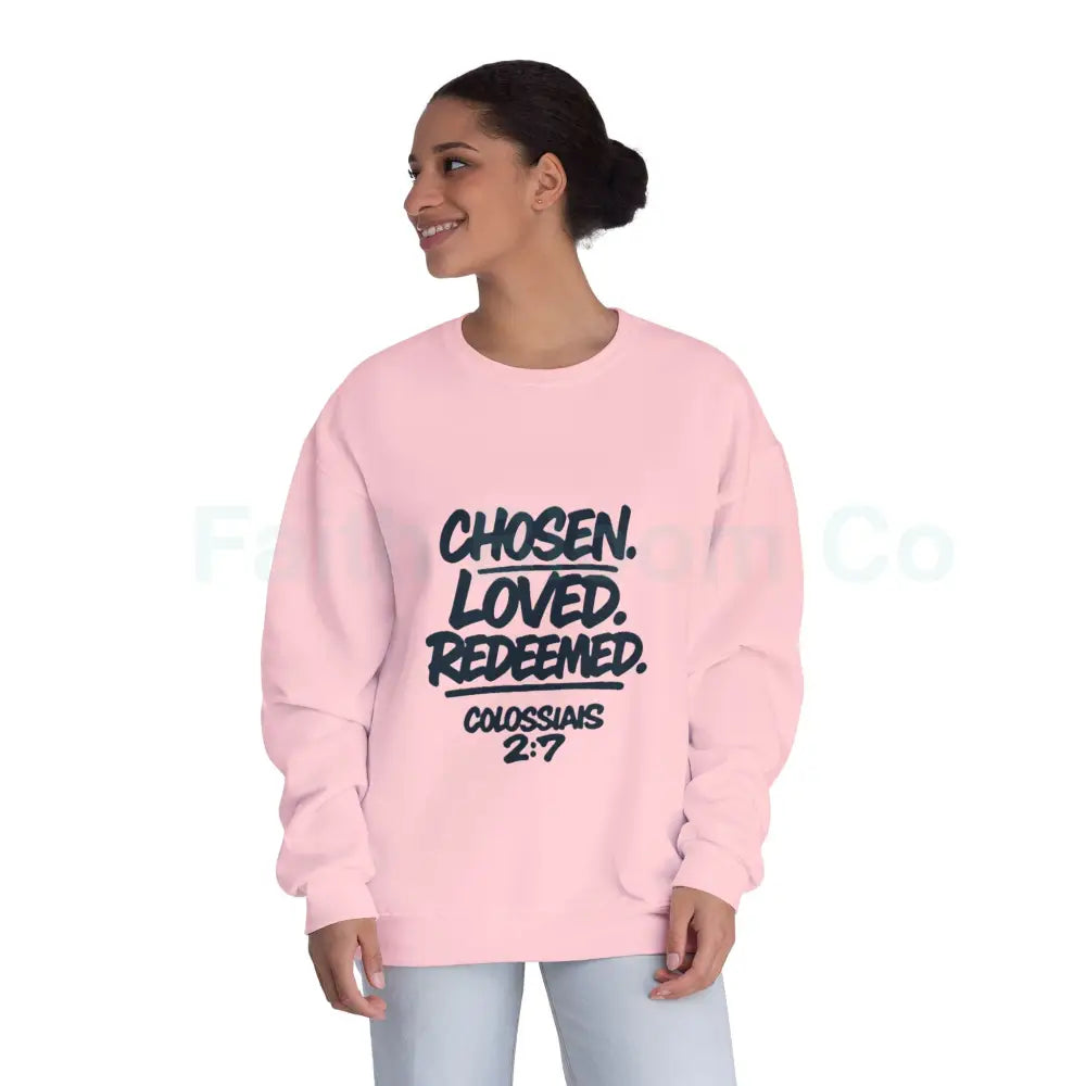 Unisex Inspirational Sweatshirt | Chosen Loved Redeemed | Cozy Christian Apparel | Gift for Faith Lovers | Everyday