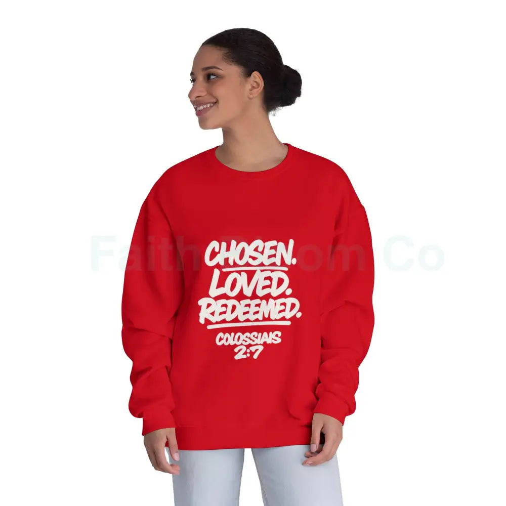 Unisex Inspirational Sweatshirt | Chosen Loved Redeemed | Cozy Christian Apparel | Gift for Faith Lovers | Everyday