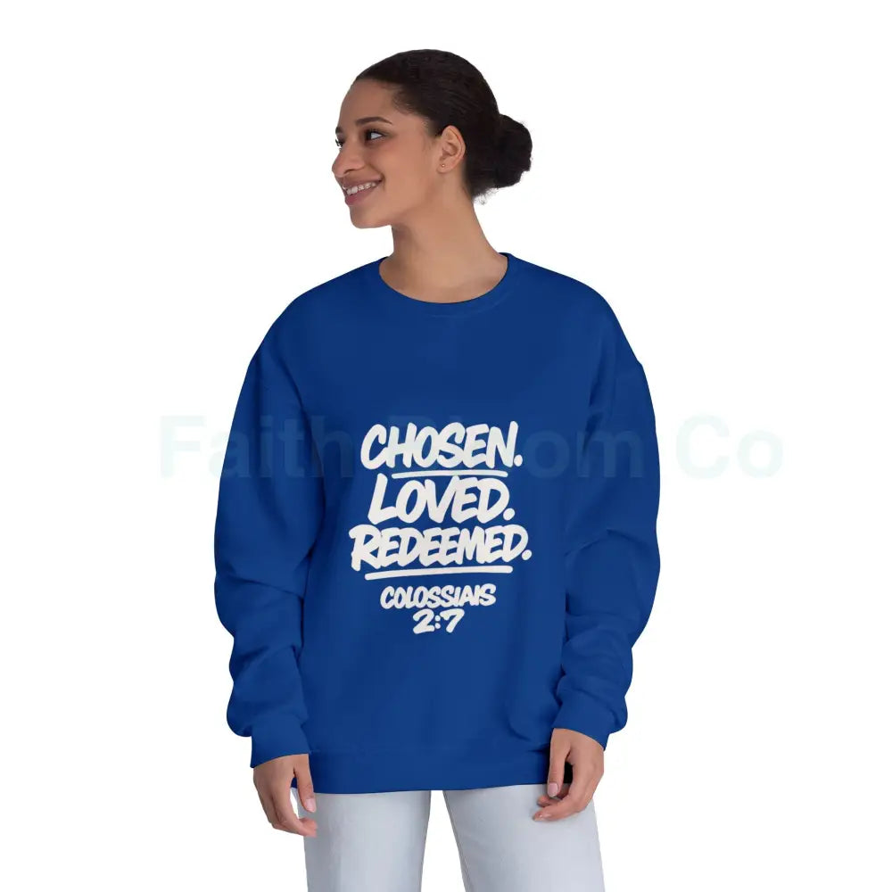 Unisex Inspirational Sweatshirt | Chosen Loved Redeemed | Cozy Christian Apparel | Gift for Faith Lovers | Everyday