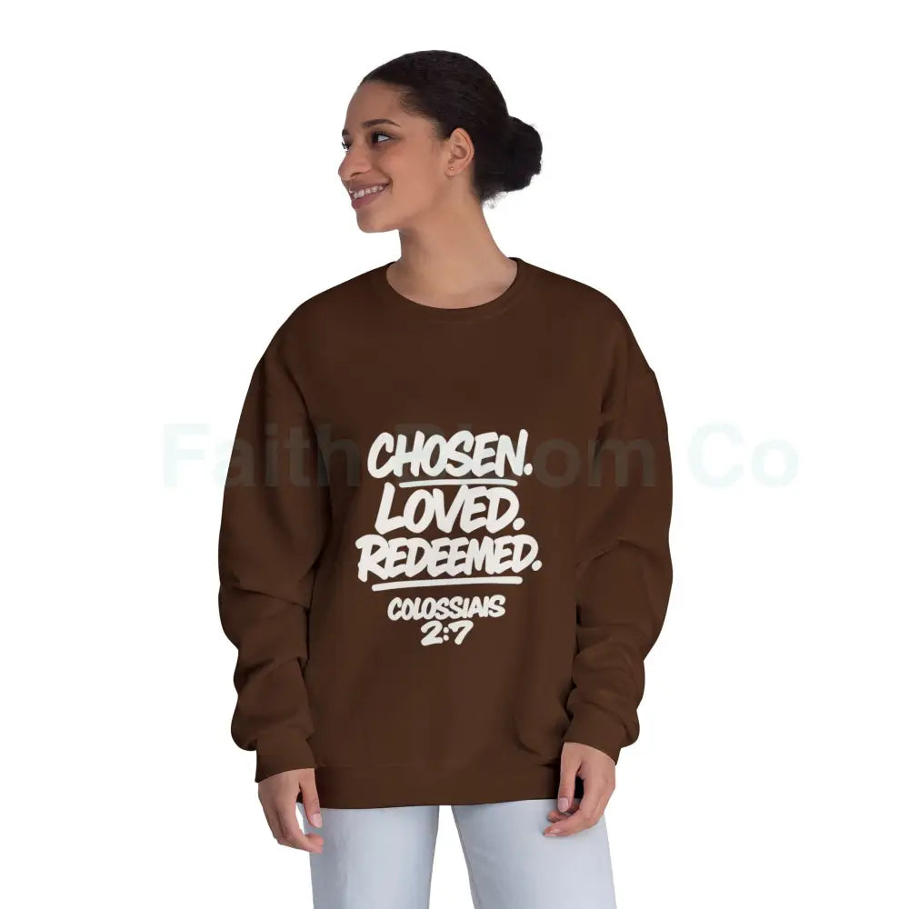 Unisex Inspirational Sweatshirt | Chosen Loved Redeemed | Cozy Christian Apparel | Gift for Faith Lovers | Everyday