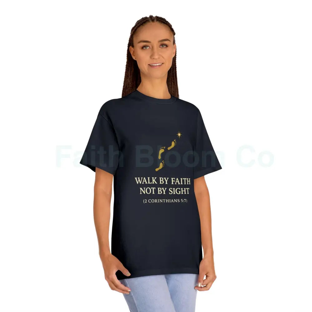 ’Walk by Faith Not by Sight’ T-Shirt T-Shirt