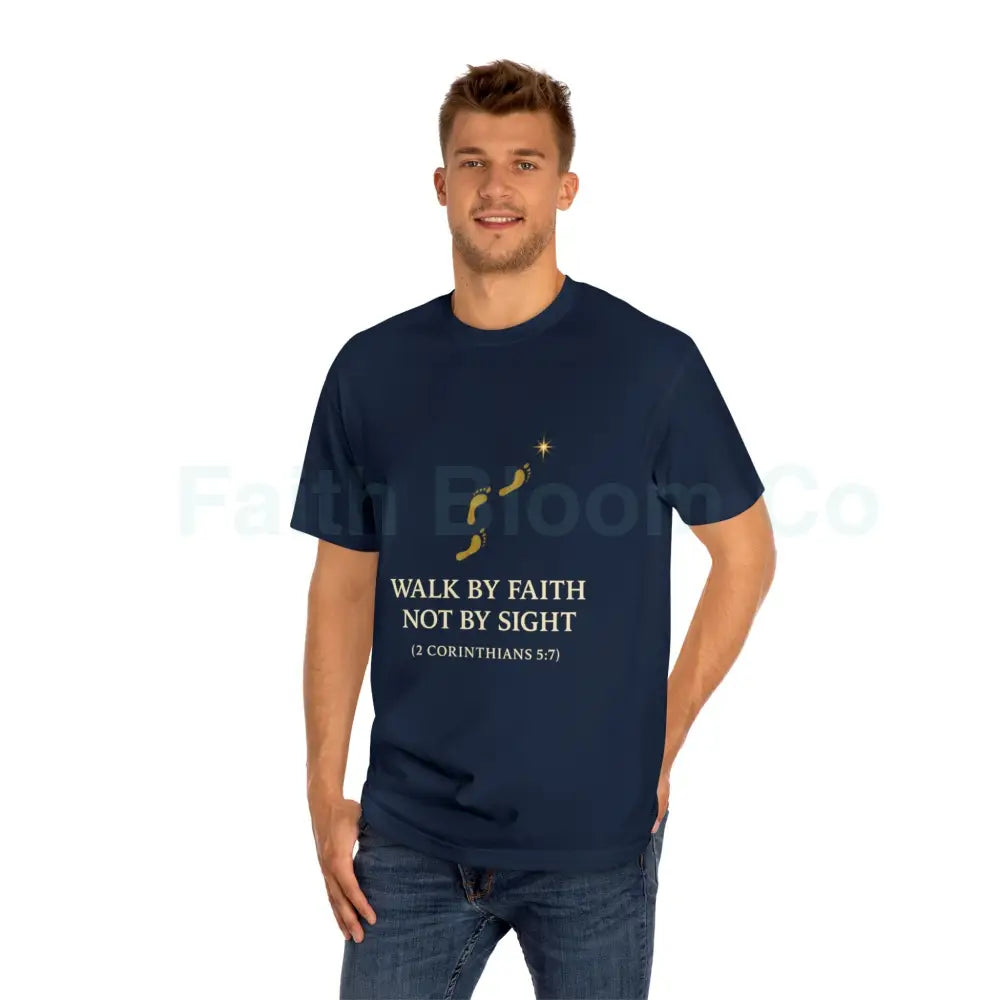 ’Walk by Faith Not by Sight’ T-Shirt T-Shirt