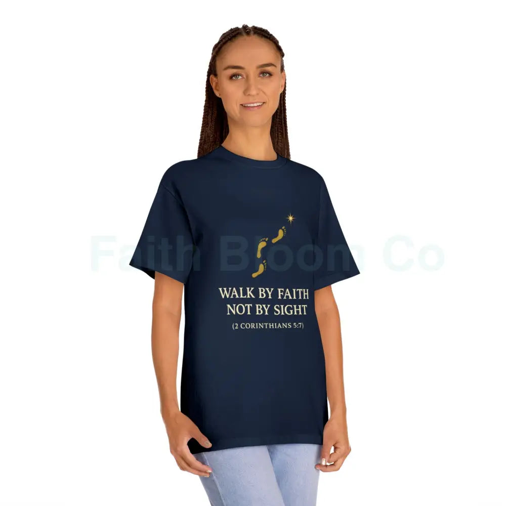 ’Walk by Faith Not by Sight’ T-Shirt T-Shirt