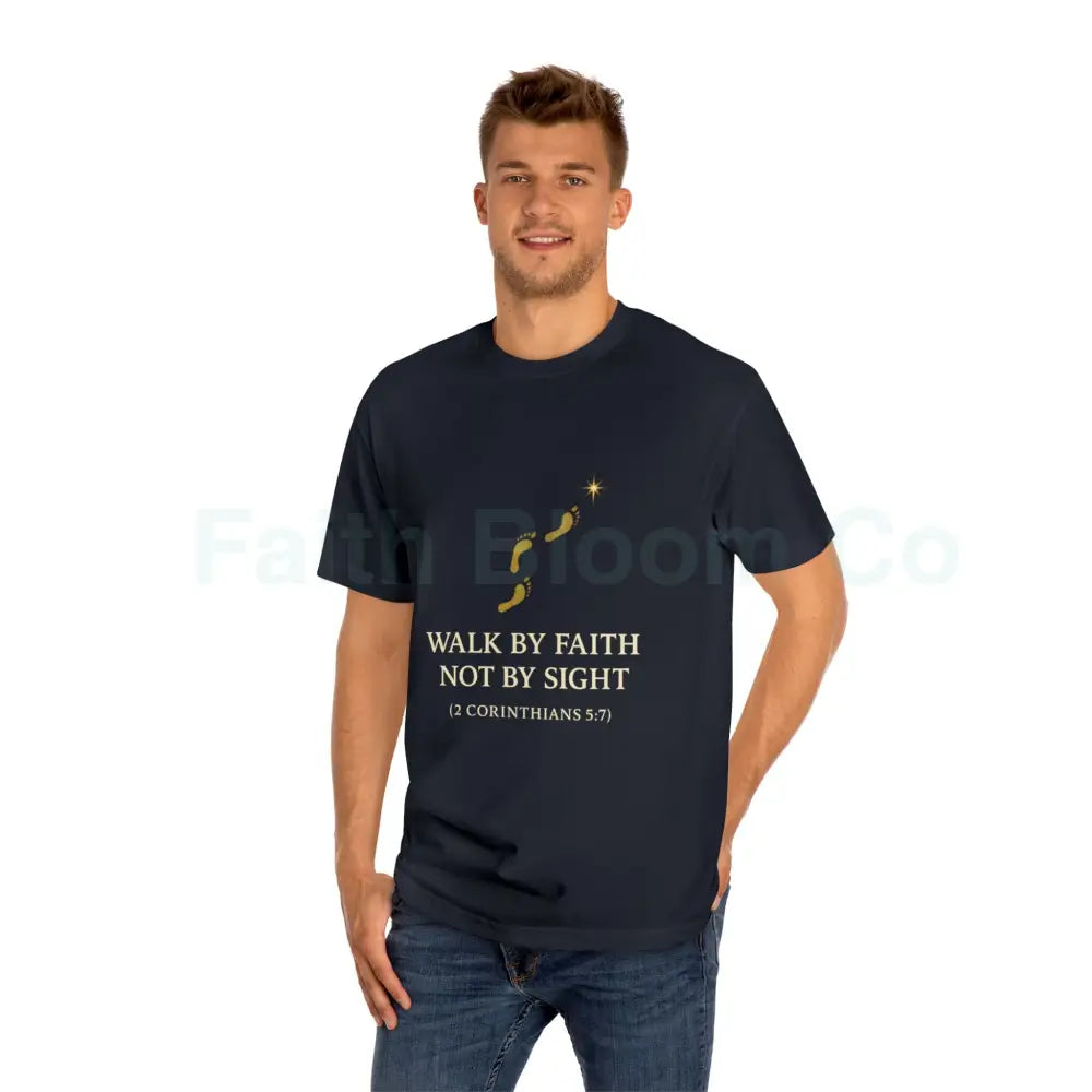 ’Walk by Faith Not by Sight’ T-Shirt T-Shirt