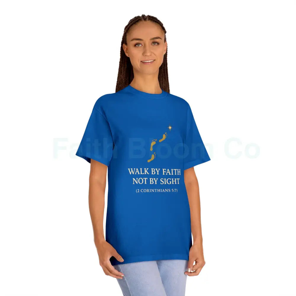 ’Walk by Faith Not by Sight’ T-Shirt T-Shirt