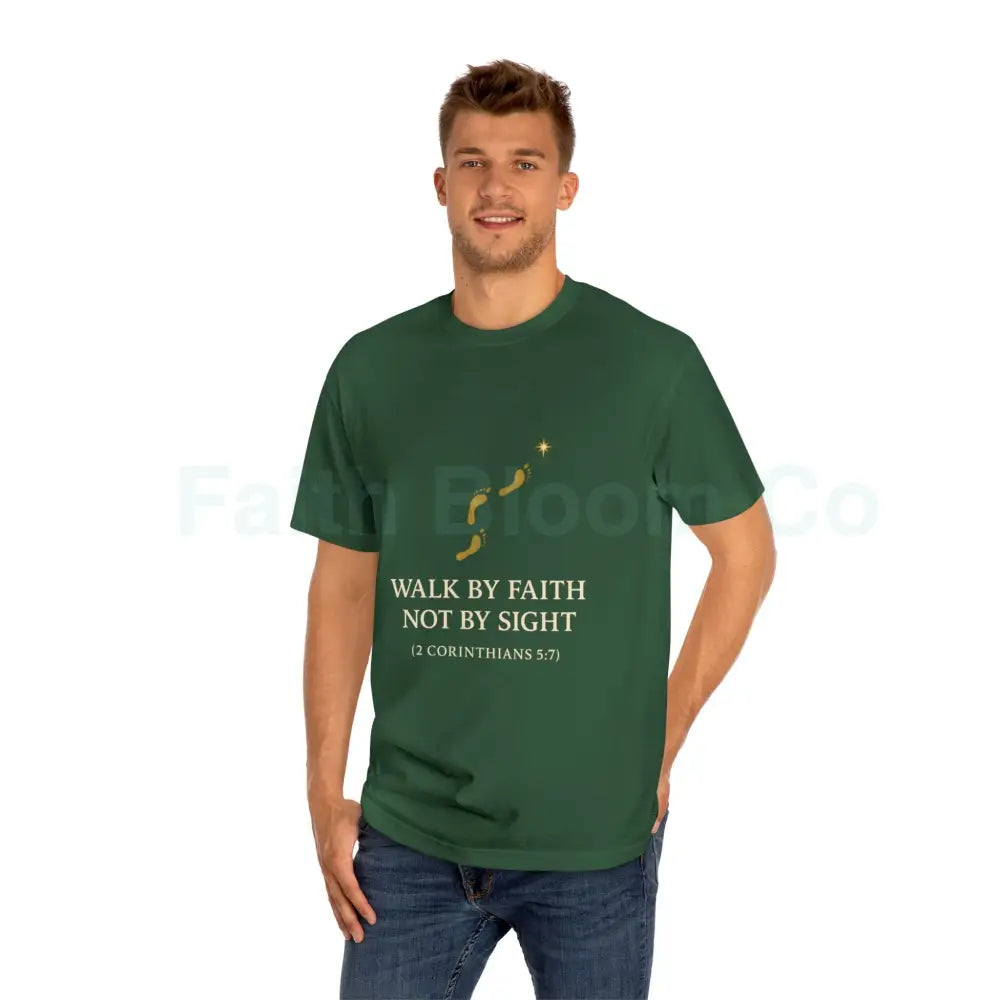 ’Walk by Faith Not by Sight’ T-Shirt T-Shirt