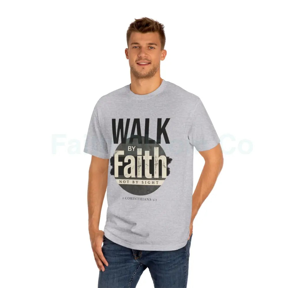 Walk By Faith Not By Sight Tee — Christian Streetwear Graphic T-Shirt T-Shirt