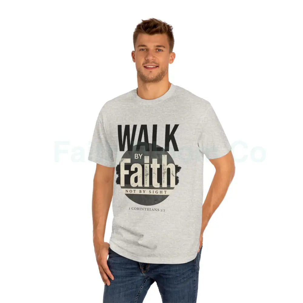 Walk By Faith Not By Sight Tee — Christian Streetwear Graphic T-Shirt T-Shirt