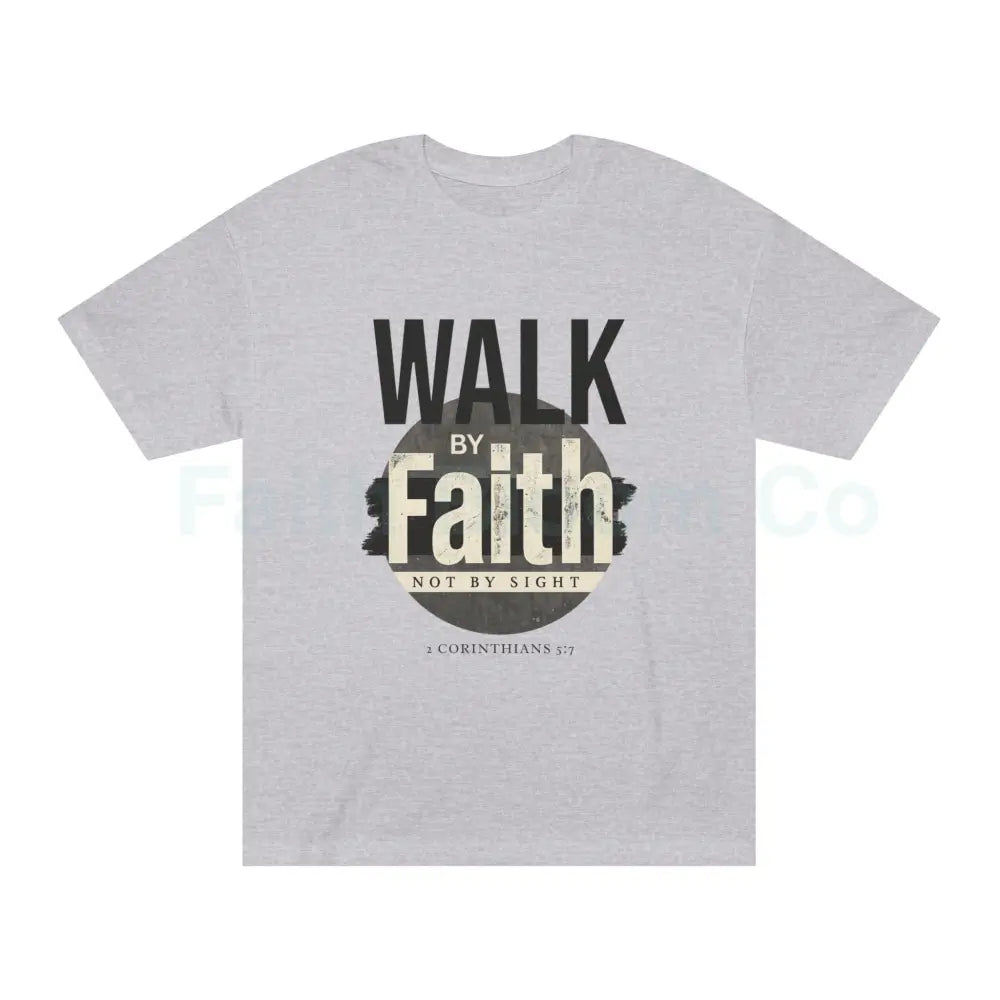 Walk By Faith Not By Sight Tee — Christian Streetwear Graphic T-Shirt Athletic Heather / S T-Shirt