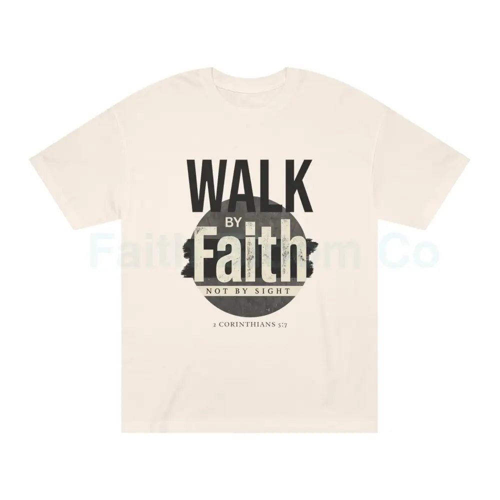Walk By Faith Not By Sight Tee — Christian Streetwear Graphic T-Shirt Cream / S T-Shirt