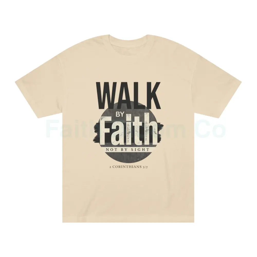 Walk By Faith Not By Sight Tee — Christian Streetwear Graphic T-Shirt Sand / S T-Shirt